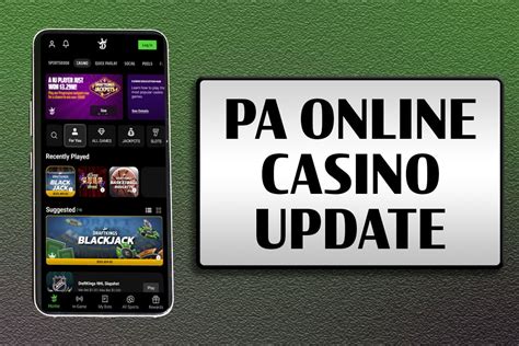 pa online casino update.